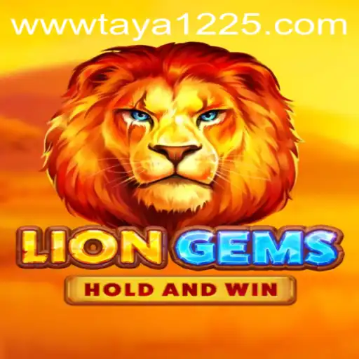 Exploring LionGems: A Thrilling Adventure with Taya 1225